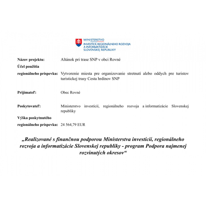 Altánok pri trase SNP v obci Rovné